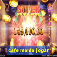 cafe mania jogar